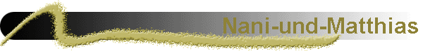 Nani-und-Matthias